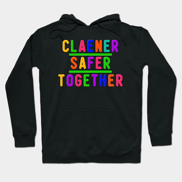 CORONA VIRUS CLEANER SAFER TOGETHER Hoodie by Attia17